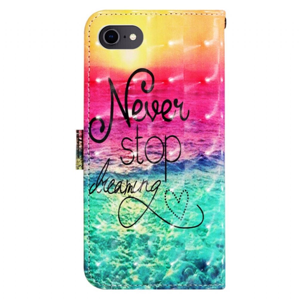 Flipové Pouzdro Na iPhone SE 3 / SE 2 / 8 / 7 Na Lana Nikdy Nepřestávej Snít Strappy